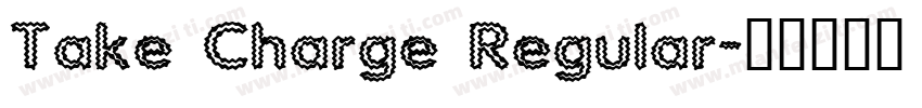 Take Charge Regular字体转换